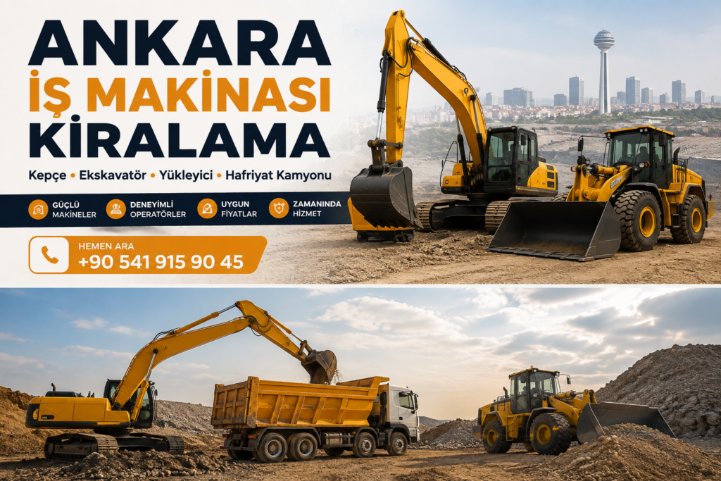 Ankara iş makinası kiralama